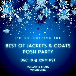 ❄️Best in Jackets & Coats Posh Party!!✨🧥🥼✨ Join me Dec 18 @ 12pm PST❄️
